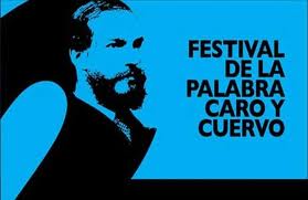 FESTIVAL DE LA PALABRA Y CENTENARIO DE R. J. CUERVO